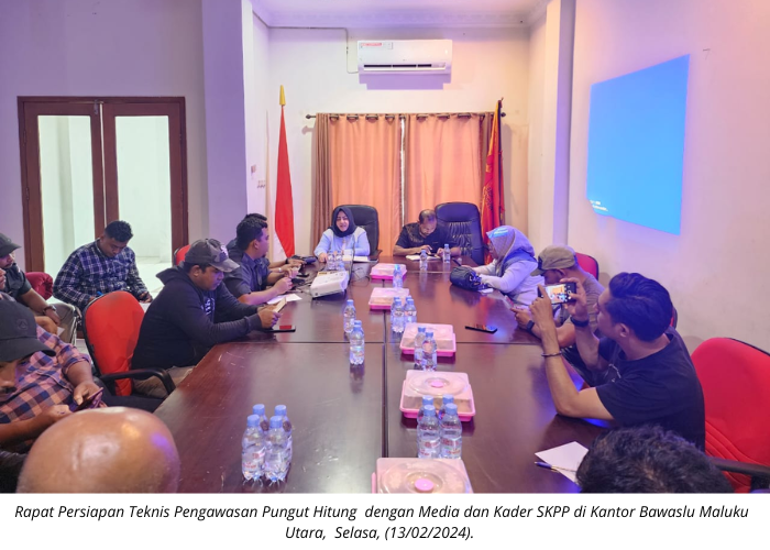 Bawaslu Malut Libatkan Media dan Kader SKPP Awasi Pungut Hitung