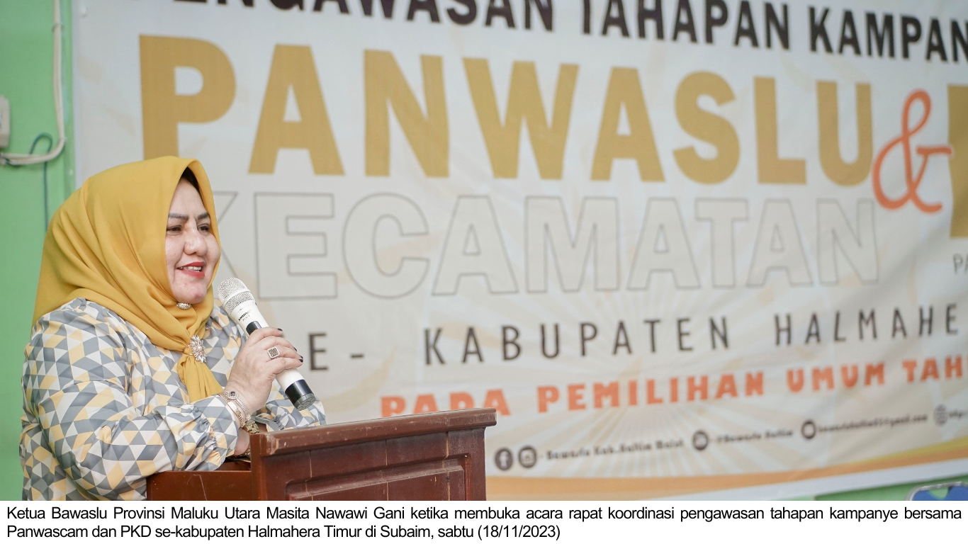Bawaslu Malut Minta Panwascam & PKD Petakan Potensi Dugaan Pelanggaran Kampanye