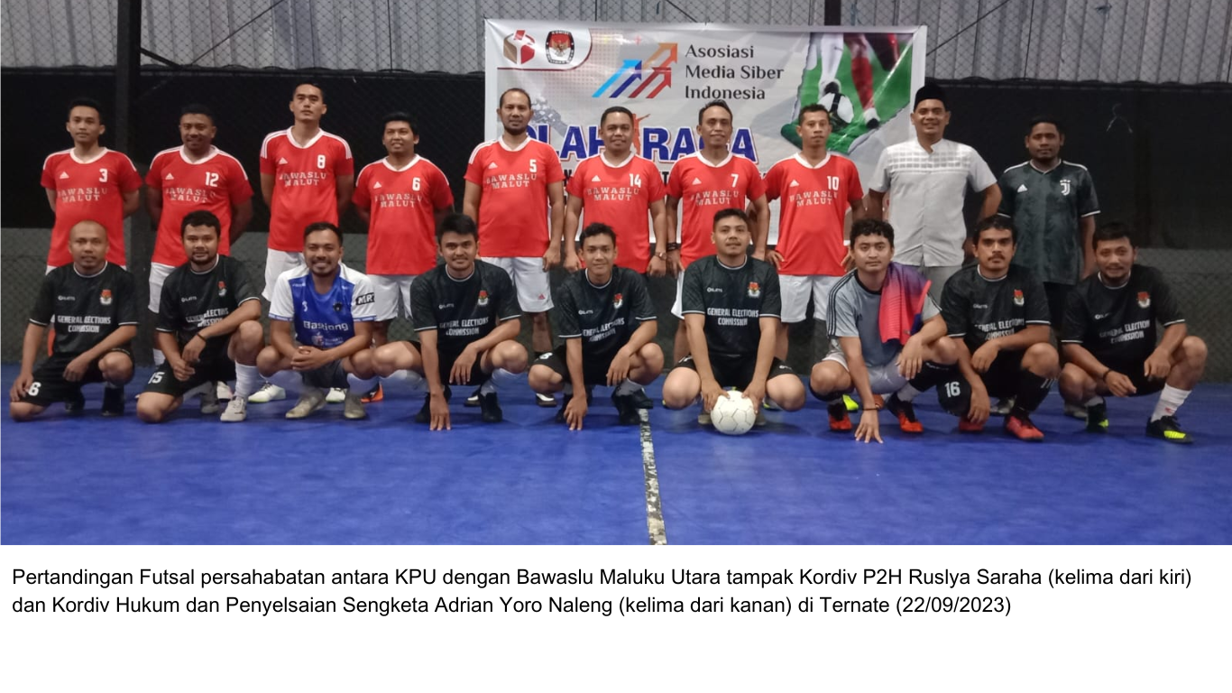 Laga Futsal Harlah Bawaslu Malut ke 11 : Sengit dan Bersahabat