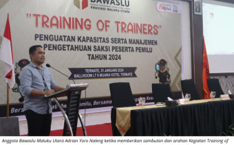 Bawaslu Malut Gelar Kegiatan TOT Penguatan dan Manajemen Pengetahuan Saksi Peserta Pemilu